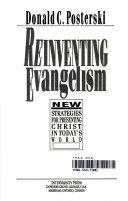Reinventing Evangelism : New Strategies for Presenting Christ in Today's World
